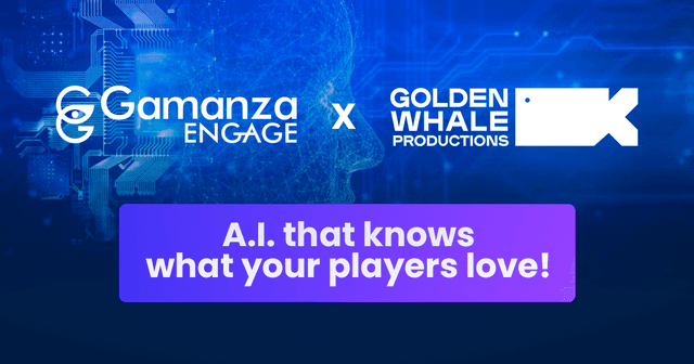 Gamanza Engage's partner, Golden Whale. It’s A.I. that knows what your players love!