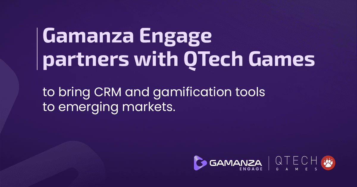 Gamanza Engage and QTech Games partnership announcement highlighting CRM and gamification solutions for emerging markets